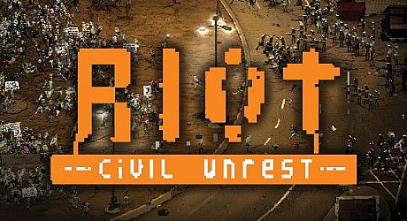 RIOT - Civil Unrest Game