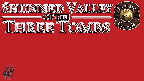 Fantasy Grounds - Shunned Valley of the Three Tombs (5E) DLC