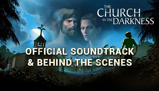 The Church in the Darkness OST + BTS