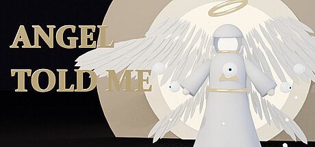 Angel Told Me Game