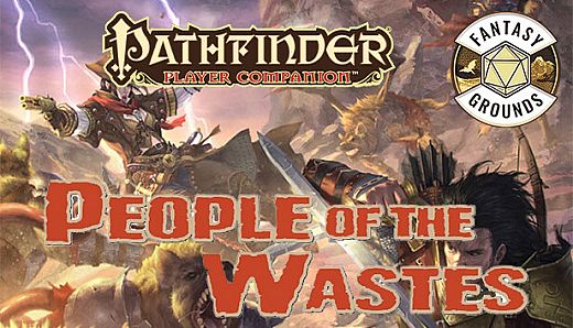 Fantasy Grounds - Pathfinder RPG - Pathfinder Companion: People of the Wastes