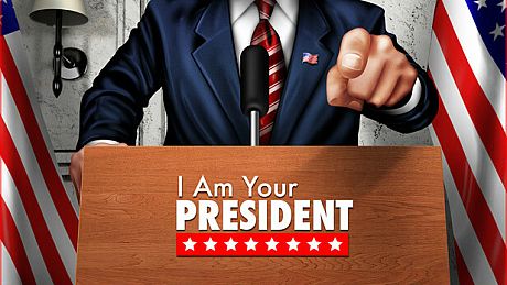 I Am Your President - Prove Yourself Scenario DLC
