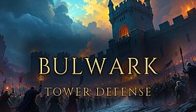 Bulwark Tower Defense