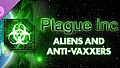 Plague Inc: Aliens & Anti-Vaxxers