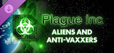 Plague Inc: Aliens & Anti-Vaxxers DLC