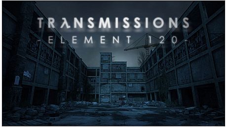 Transmissions: Element 120 Game