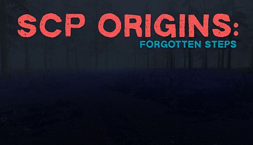 SCP Origins - Forgotten Steps