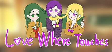 爱在触及之处 Love Where Touches