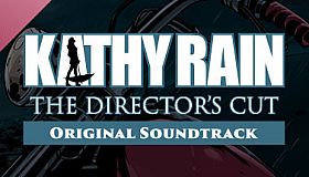 Kathy Rain: Director's Cut Soundtrack