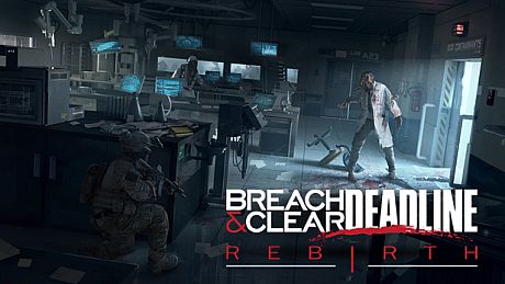 Breach & Clear: Deadline Rebirth (2016) Game