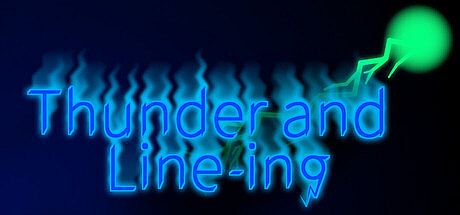 Thunder and Line-ing