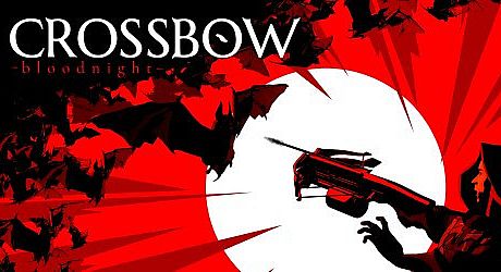 CROSSBOW: Bloodnight Game