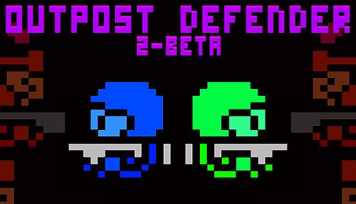 Outpost Defender 2-Beta