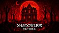 Shadowless – HELL