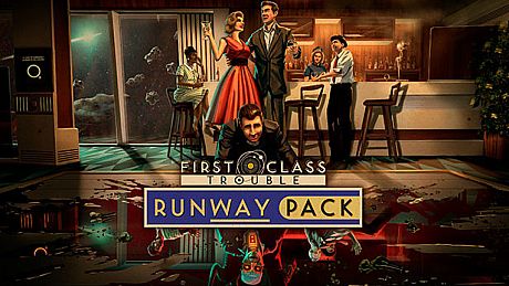 First Class Trouble Runway Pack DLC