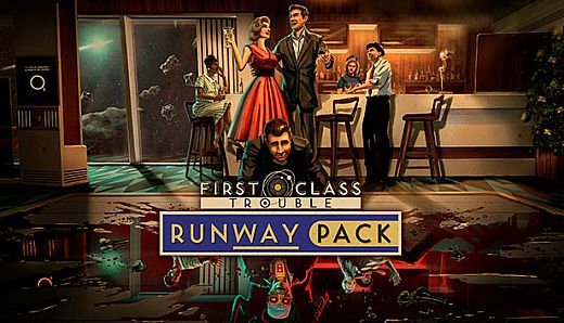 First Class Trouble Runway Pack