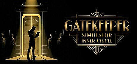 Gatekeeper Simulator: Inner Circle