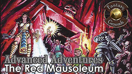 Fantasy Grounds - Advanced Adventures #2: The Red Mausoleum DLC