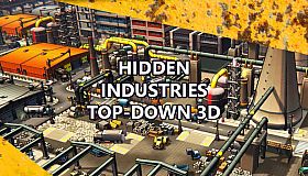 Hidden Industries Top-Down 3D