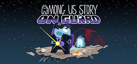 Among Us Story: On Guard Game
