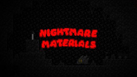 Nightmare Materials Game