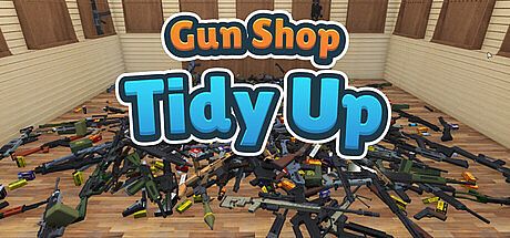 Gun Shop: Tidy Up Game