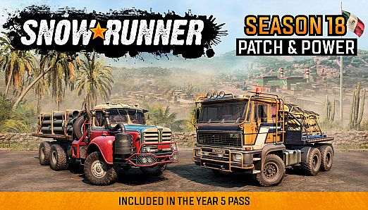 SnowRunner - Season 18: Patch & Power