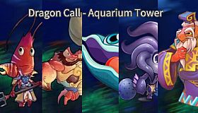 Dragon Call - Aquarium Tower
