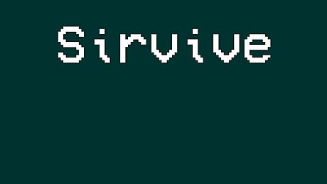 SirVive Game