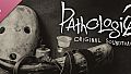 Pathologic 2: Soundtrack