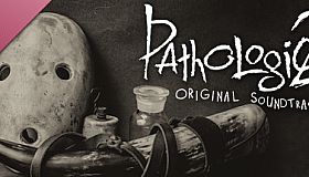 Pathologic 2: Soundtrack