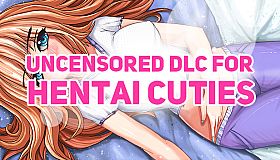 Uncensored DLC for Hentai Cuties