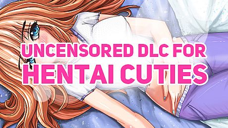 Uncensored DLC for Hentai Cuties DLC