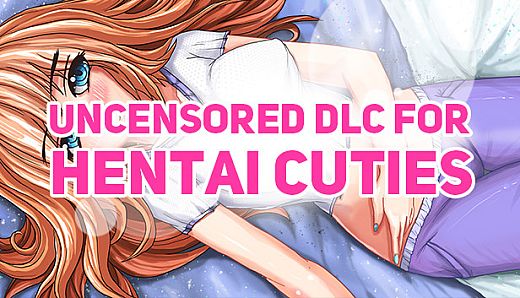 Uncensored DLC for Hentai Cuties