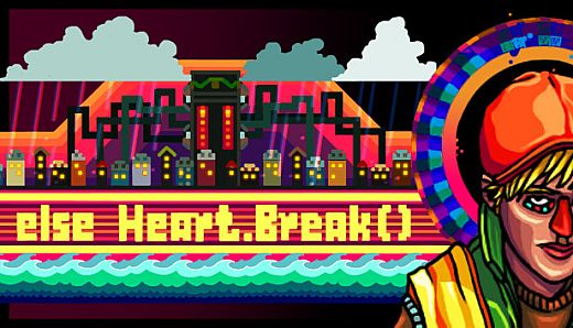 Else Heart.Break()