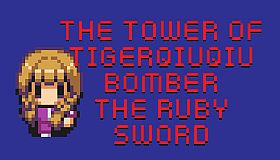 The Tower Of TigerQiuQiu Bomber The Ruby Sword