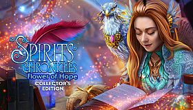 Spirits Chronicles: Flower Of Hope Collector's Edition