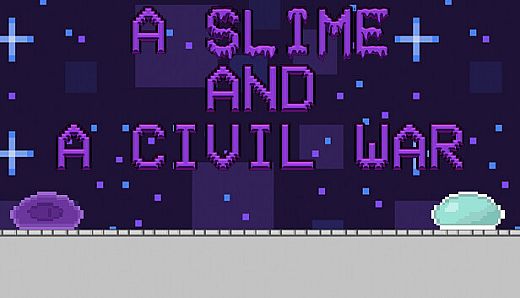 A Slime And A Civil War