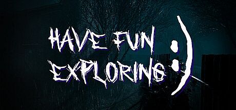 Have Fun Exploring Game