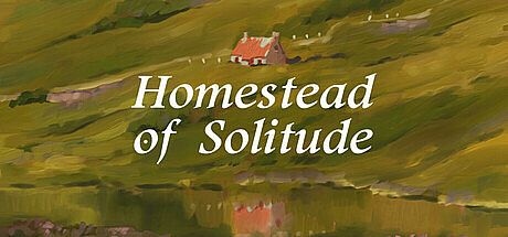 Homestead of Solitude Game