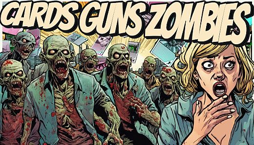 CARDS GUNS ZOMBIES