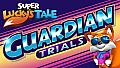 Super Lucky's Tale: Guardian Trials