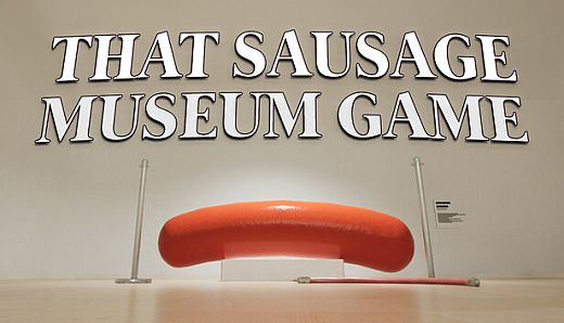 That sausage museum game