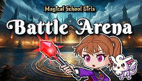 Magical School Girls Battle Arena