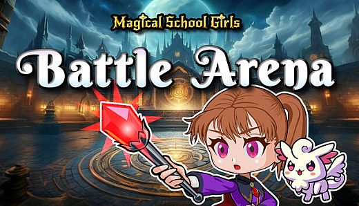Magical School Girls Battle Arena