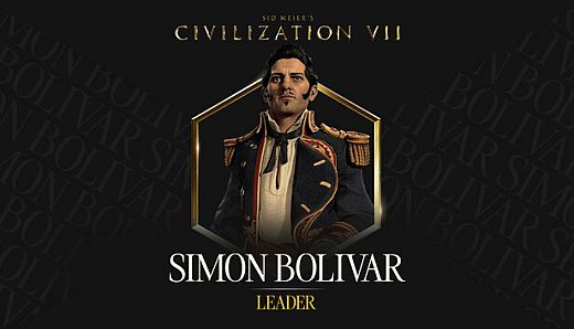 Sid Meier's Civilization VII: Simón Bolívar Pack
