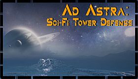 Ad Astra: Sci-Fi Tower Defense