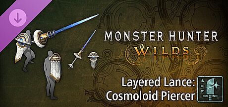 Monster Hunter Wilds - Layered Lance: Cosmoloid Piercer DLC