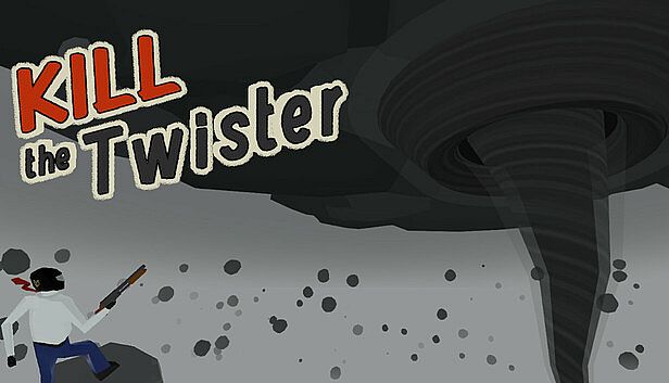 Buy Kill the Twister