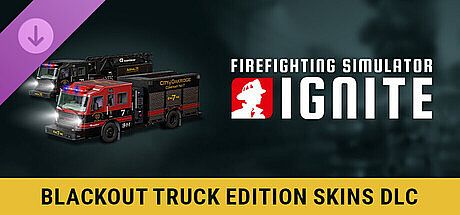 Firefighting Simulator: Ignite - Blackout Truck Edition Skins DLC